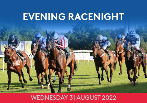 Evening Racenight, Wednesday 31 August 2022