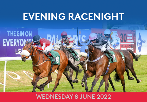 Evening Racenight, Wednesday 8 June 2022