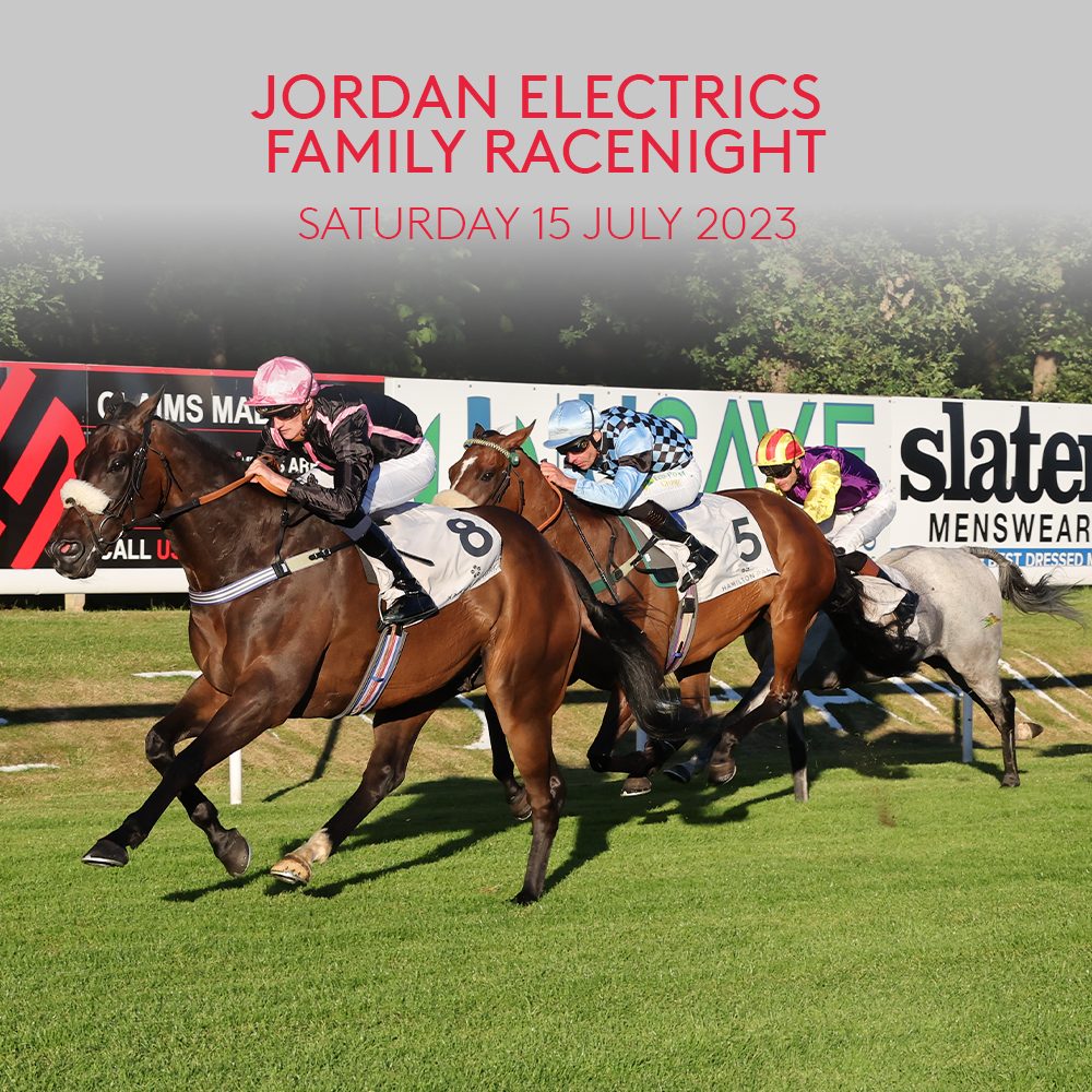 Jordan Electrics Family Racenight on Saturday 15 July at Hamilton Park